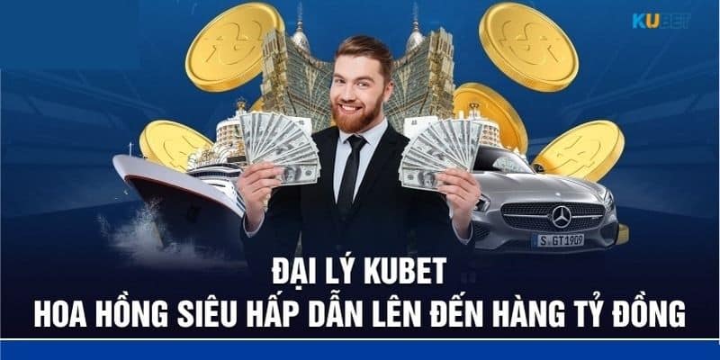 Cái nhìn chung về đại lý Kubet