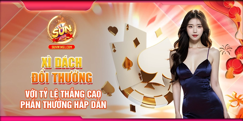 xi-dach-doi-thuong-voi-ty-le-thang-cao-phan-thuong-hap-dan